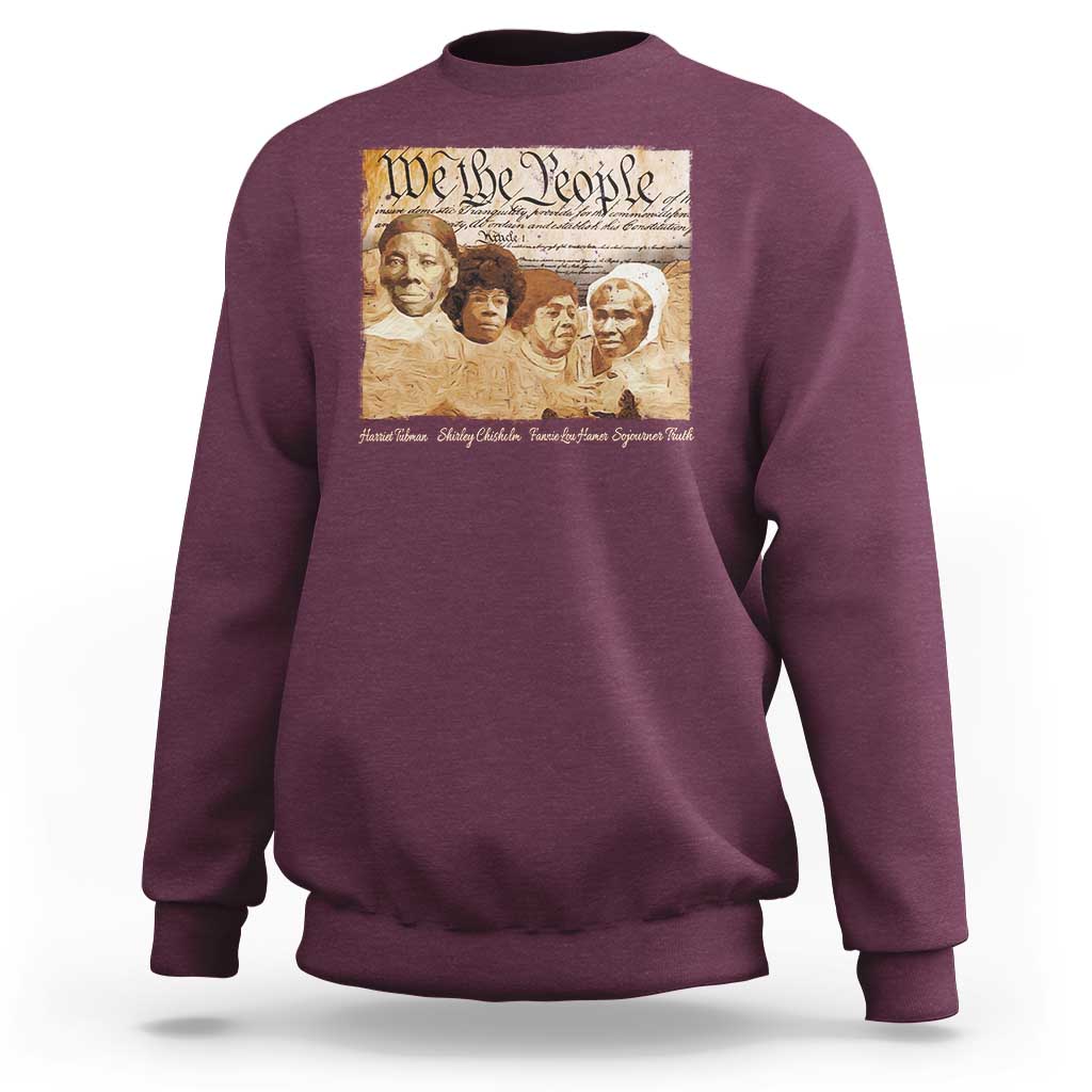 Black Women Leaders Sweatshirt Harriet Tubman Shirley Fannie Hamer Sojourner Truth Black History Month
