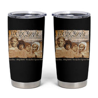 Black Women Leaders Tumbler Cup Harriet Tubman Shirley Fannie Hamer Sojourner Truth Black History Month