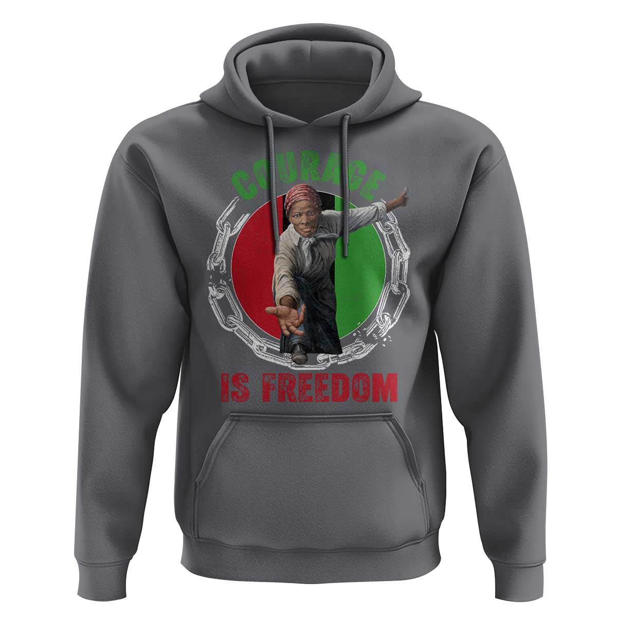 Harriet Tubman Hoodie Courage Is Freedom Black History Hero