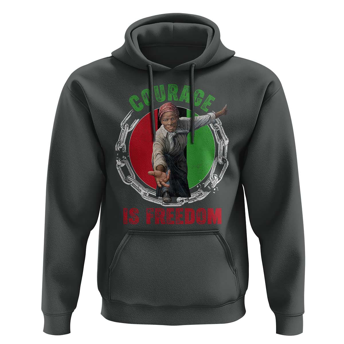 Harriet Tubman Hoodie Courage Is Freedom Black History Hero