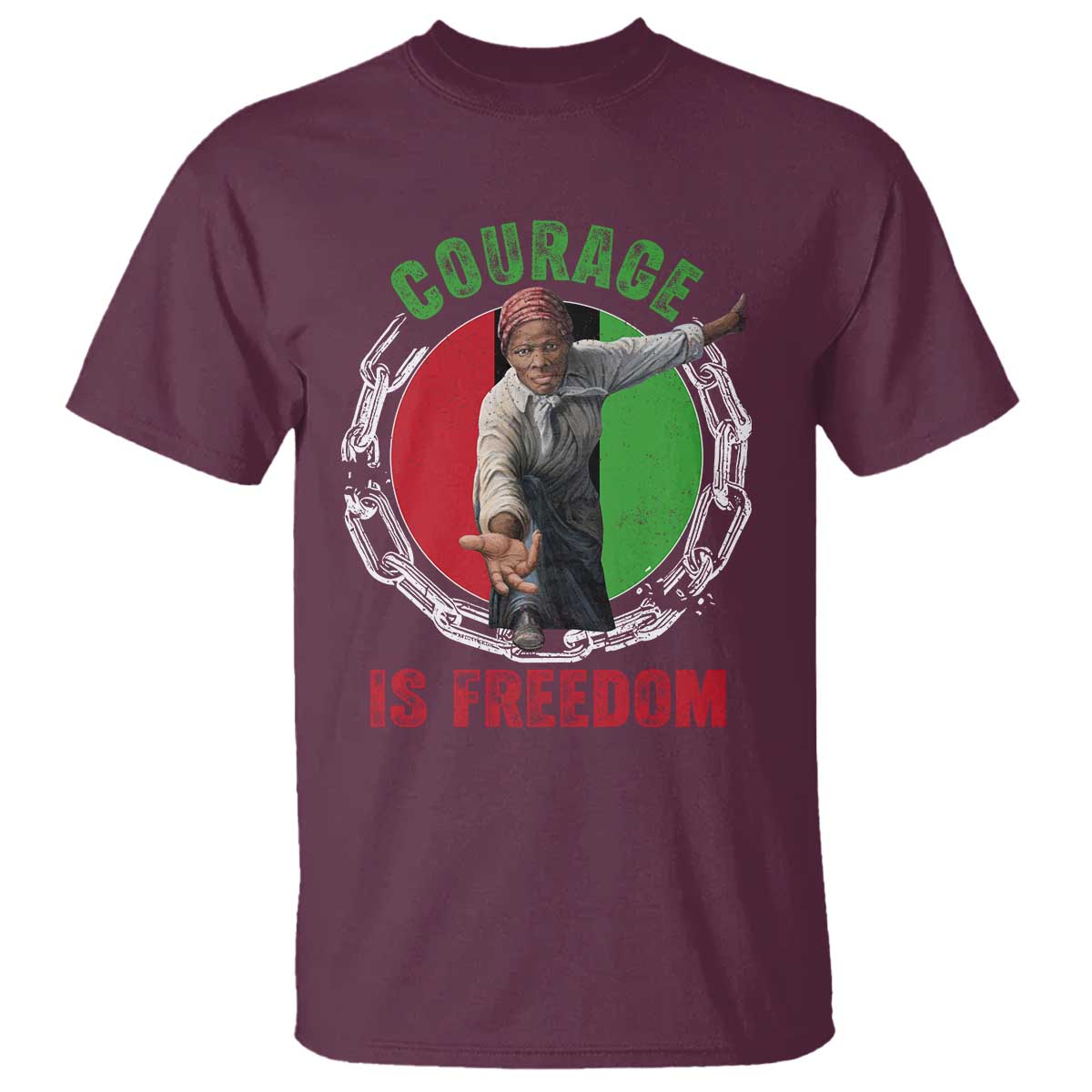 Harriet Tubman T Shirt Courage Is Freedom Black History Hero