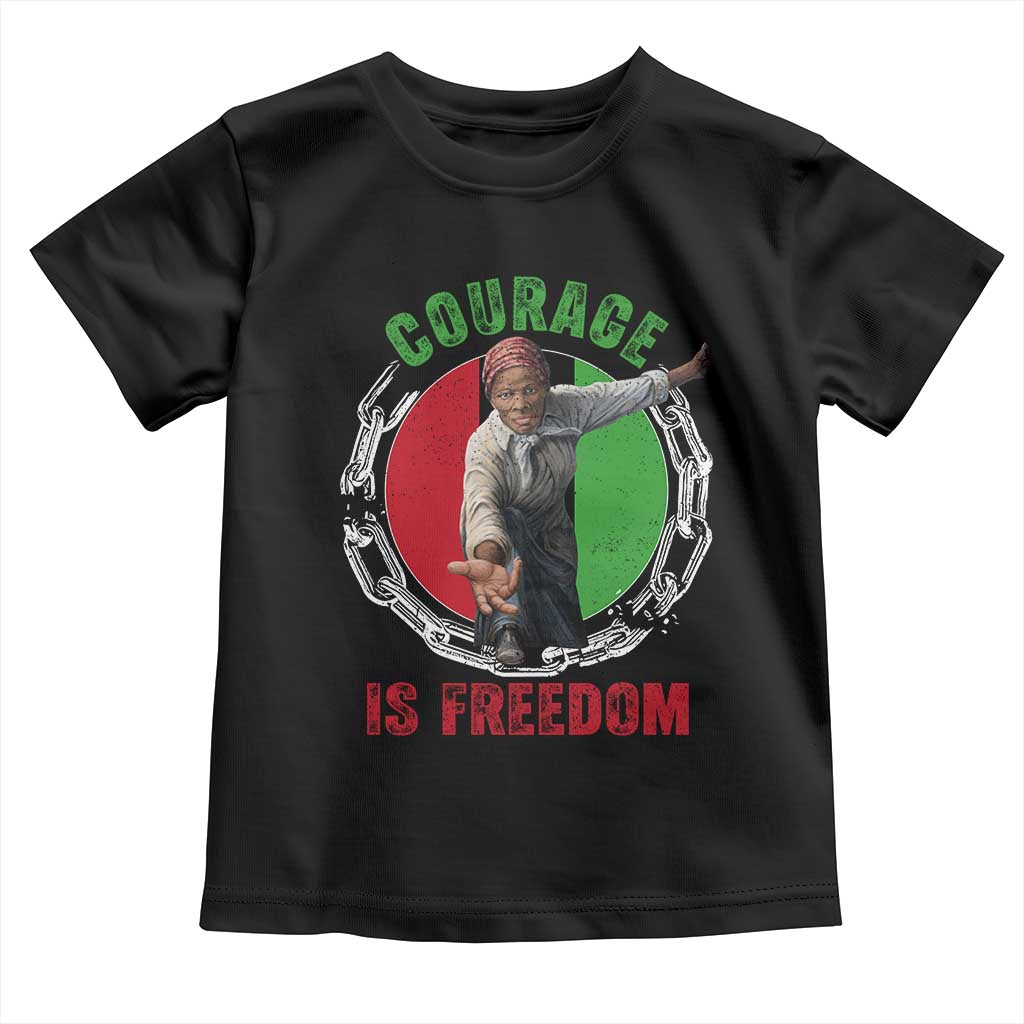 Harriet Tubman Toddler T Shirt Courage Is Freedom Black History Hero
