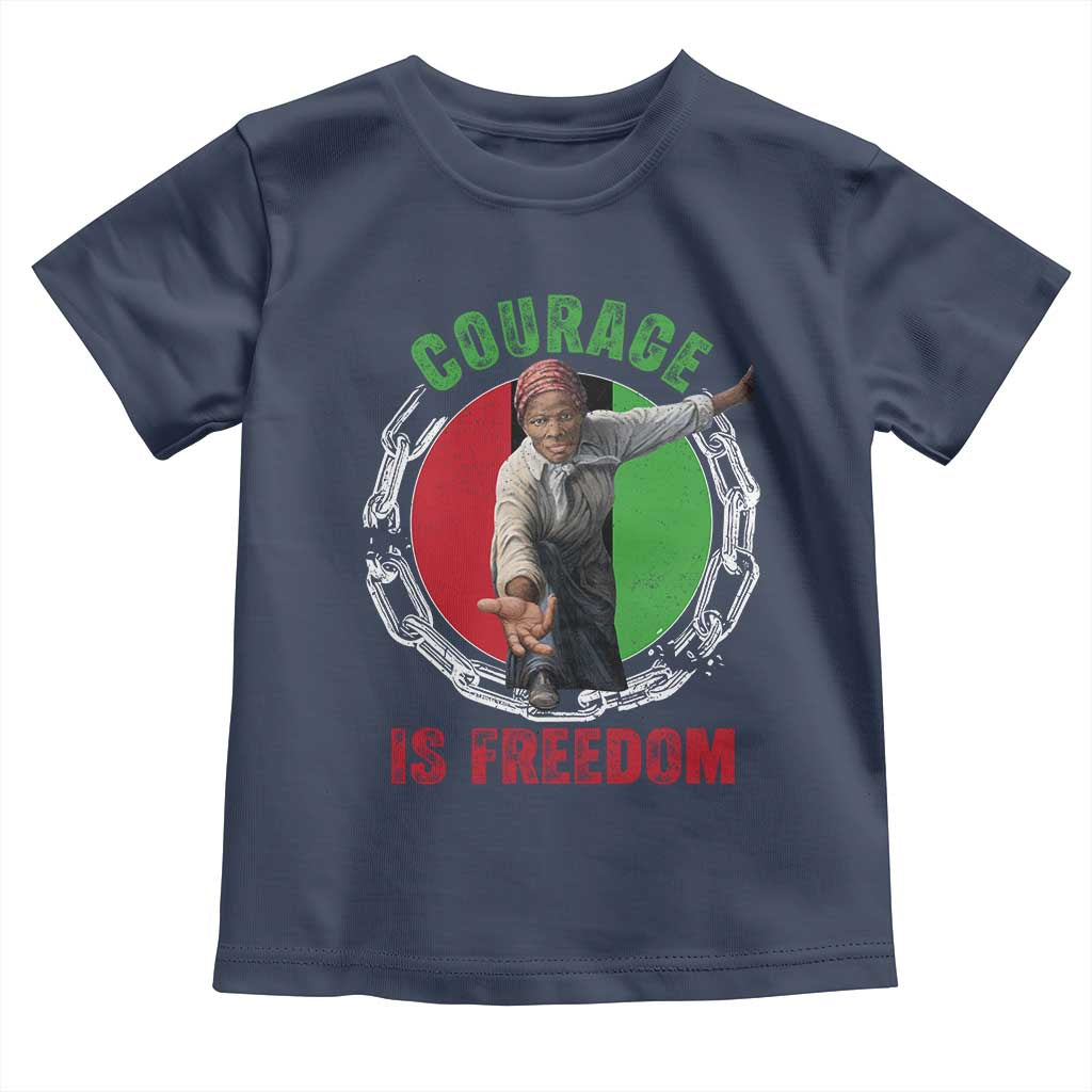 Harriet Tubman Toddler T Shirt Courage Is Freedom Black History Hero