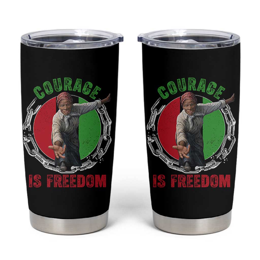 Harriet Tubman Tumbler Cup Courage Is Freedom Black History Hero