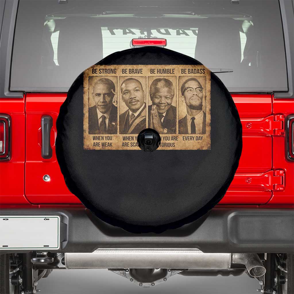 Black Leaders Spare Tire Cover Be Strong Be Brave Be Humble Be Badass African American History Month