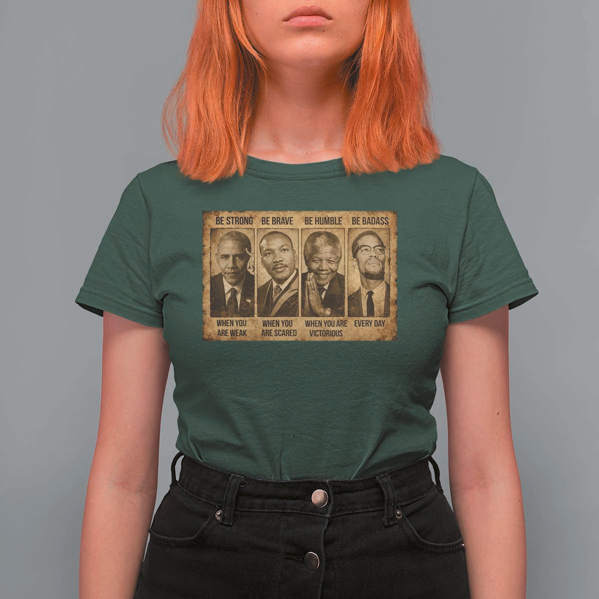 Black Leaders T Shirt For Women Be Strong Be Brave Be Humble Be Badass African American History Month