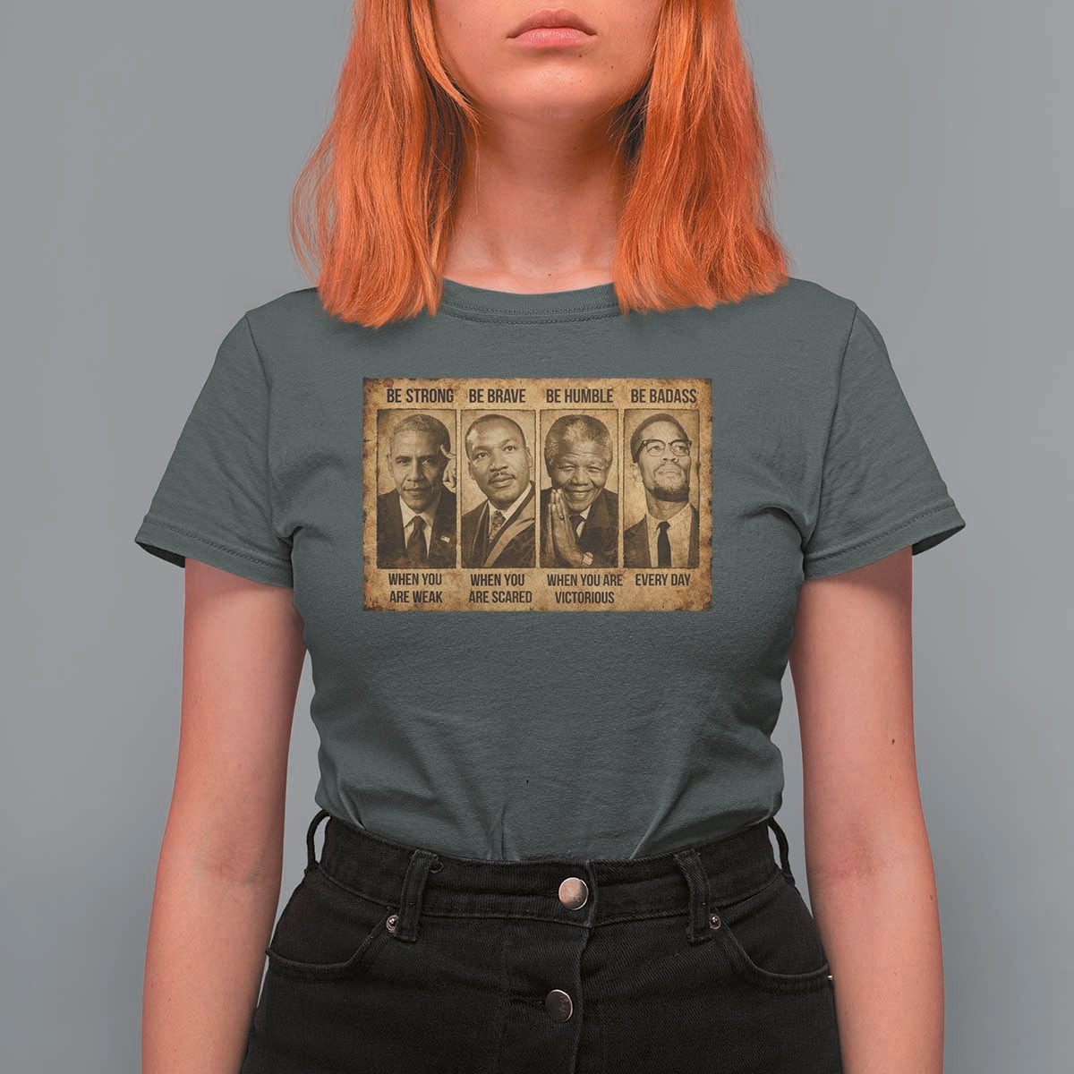 Black Leaders T Shirt For Women Be Strong Be Brave Be Humble Be Badass African American History Month