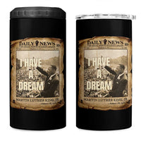 I Have A Dream Martin Luther King MLK Day 4 in 1 Can Cooler Tumbler March On Washington Black History