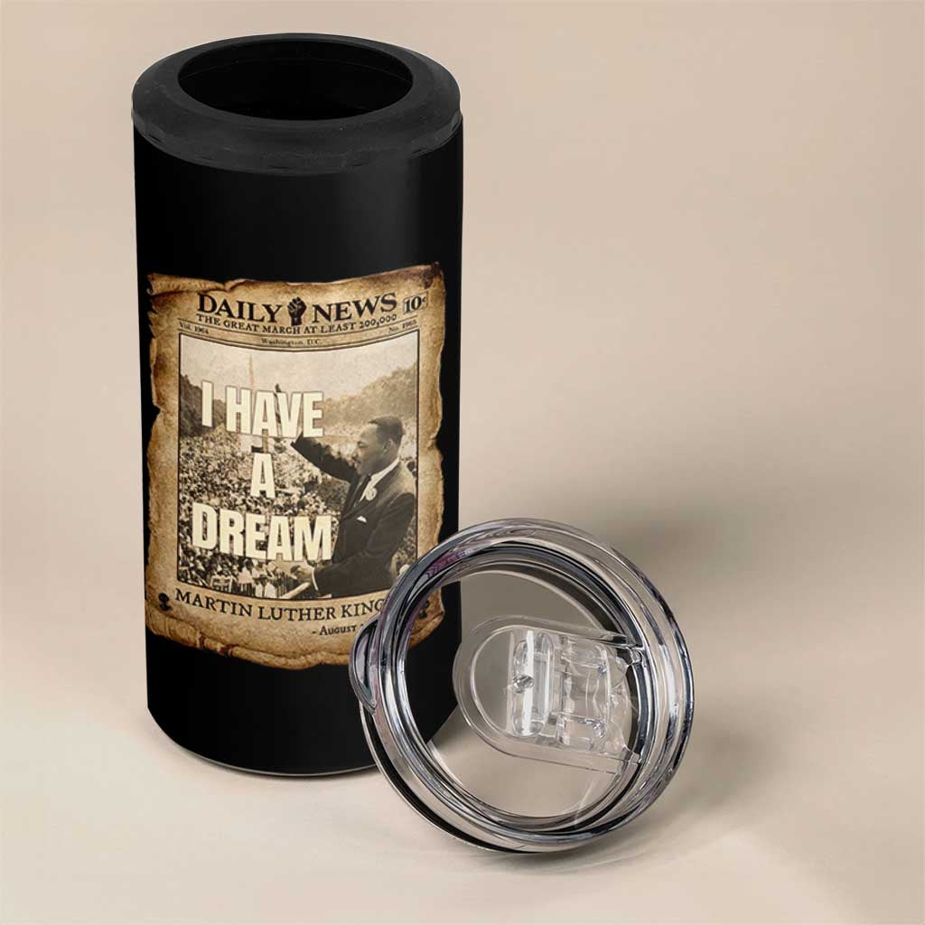 I Have A Dream Martin Luther King MLK Day 4 in 1 Can Cooler Tumbler March On Washington Black History