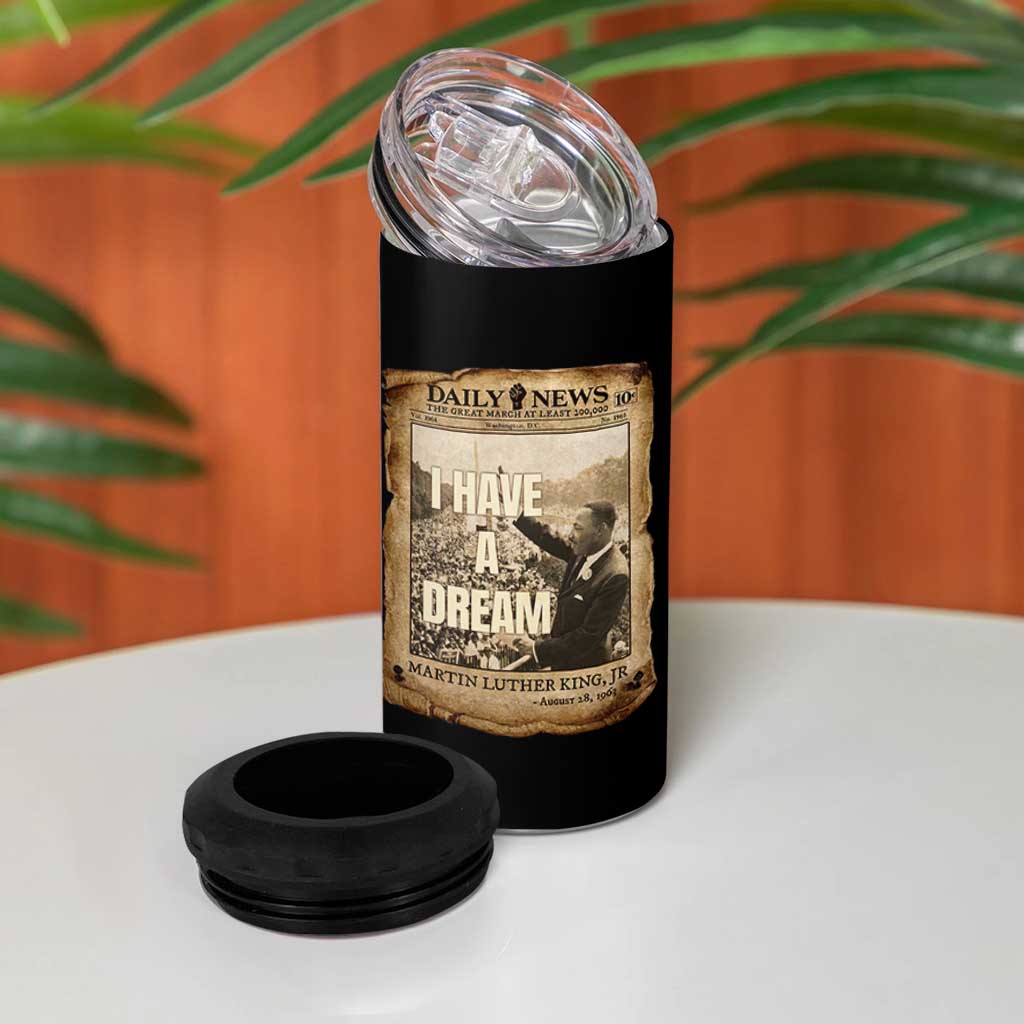 I Have A Dream Martin Luther King MLK Day 4 in 1 Can Cooler Tumbler March On Washington Black History