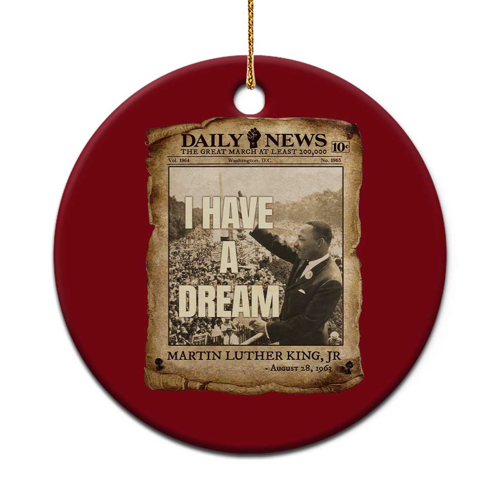 I Have A Dream Martin Luther King MLK Day Ceramic Ornament March On Washington Black History