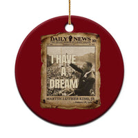I Have A Dream Martin Luther King MLK Day Ceramic Ornament March On Washington Black History