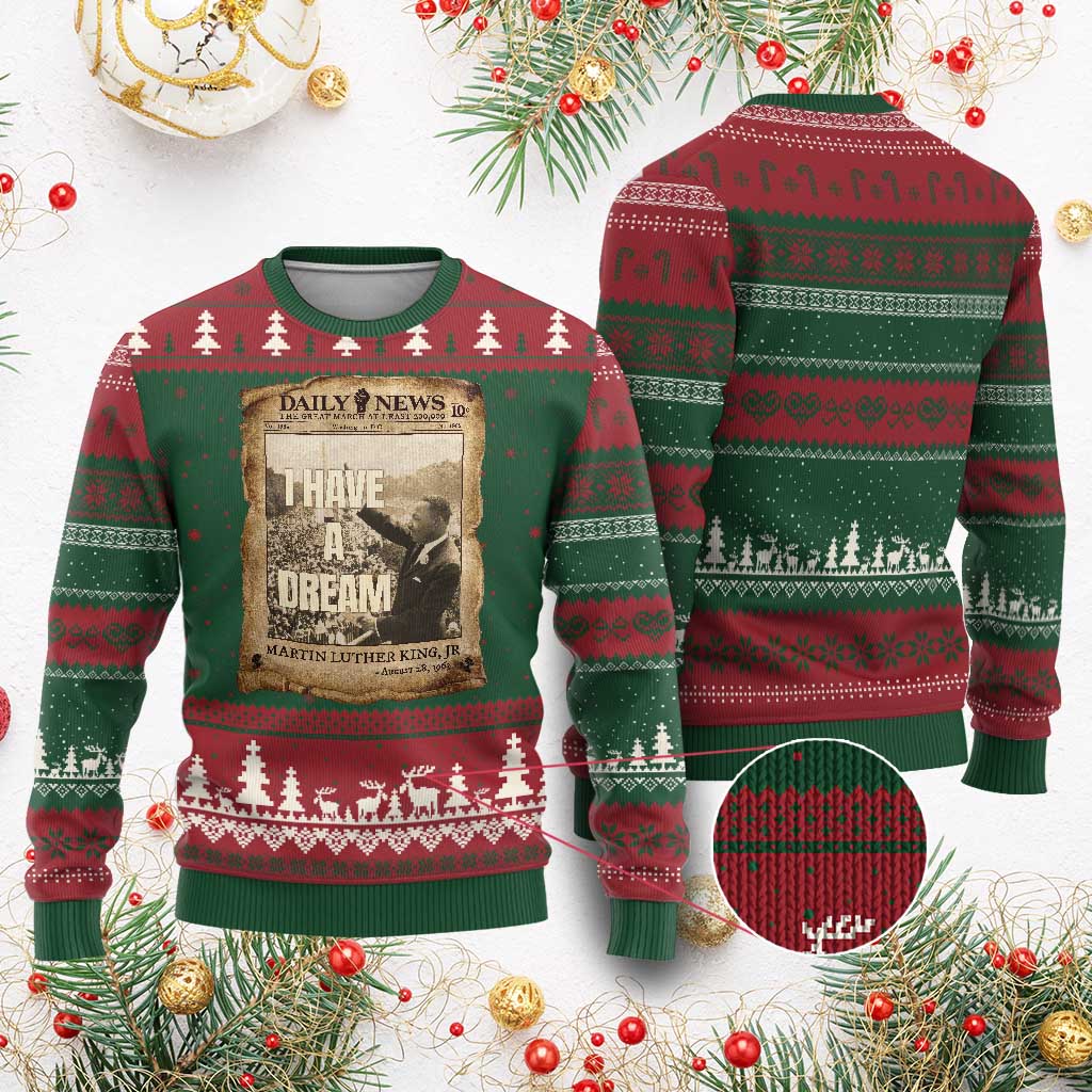 I Have A Dream Martin Luther King MLK Day Ugly Christmas Sweater March On Washington Black History