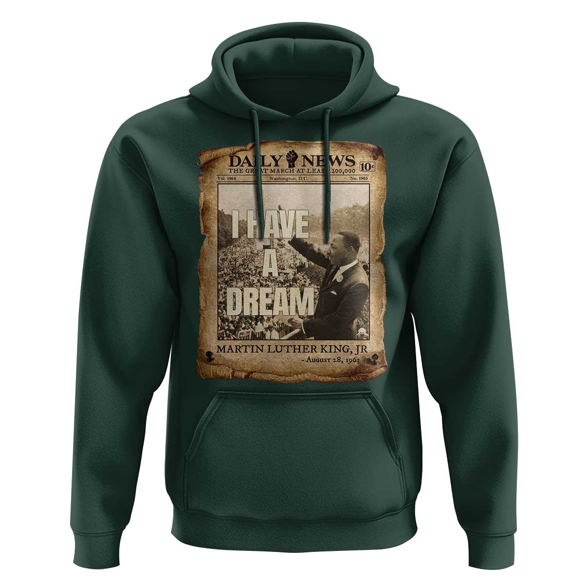 I Have A Dream Martin Luther King MLK Day Hoodie March On Washington Black History
