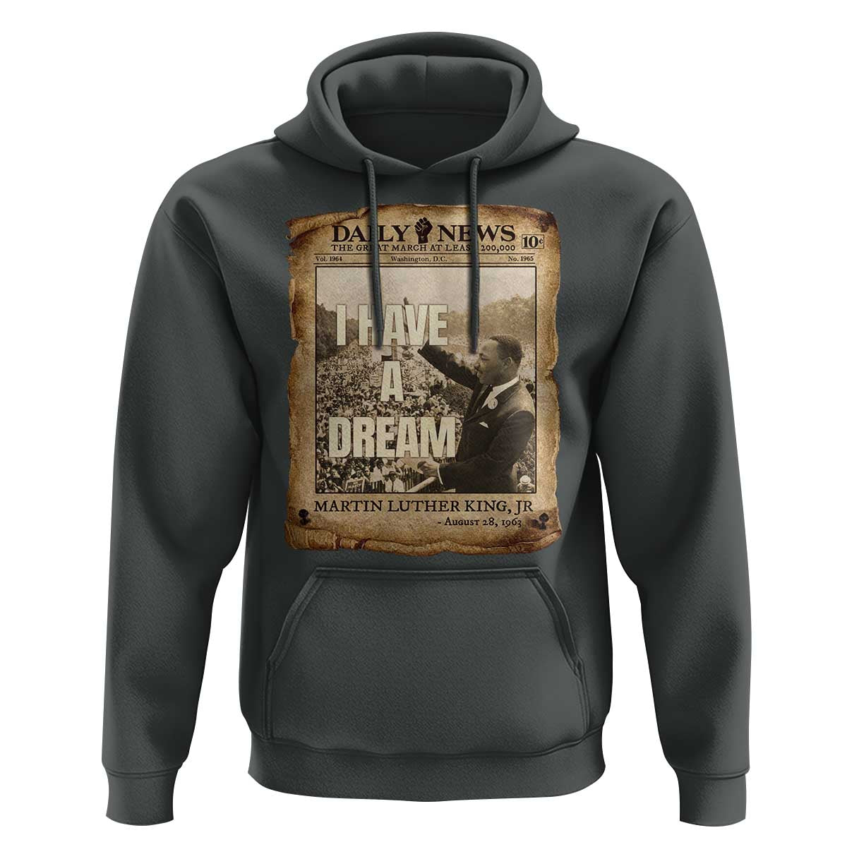 I Have A Dream Martin Luther King MLK Day Hoodie March On Washington Black History