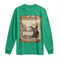 I Have A Dream Martin Luther King MLK Day Long Sleeve Shirt March On Washington Black History