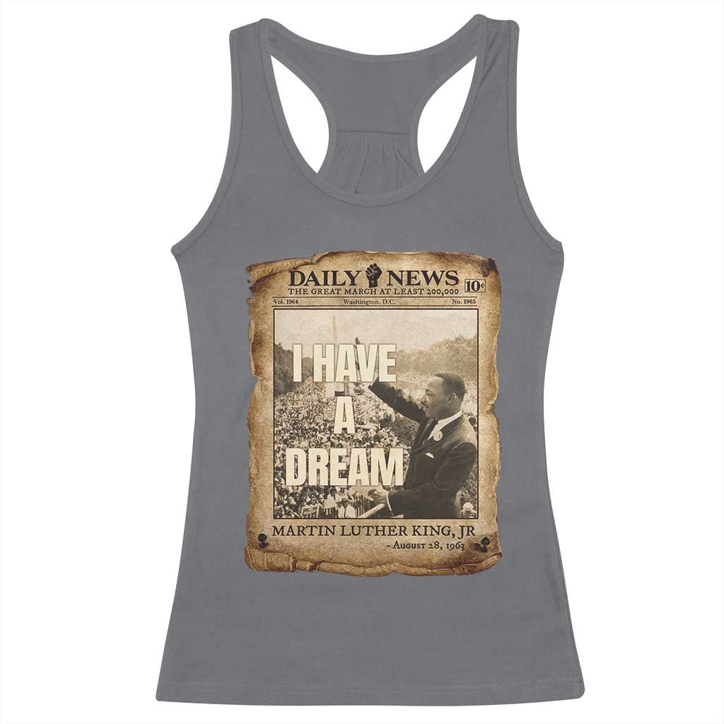 I Have A Dream Martin Luther King MLK Day Racerback Tank Top March On Washington Black History