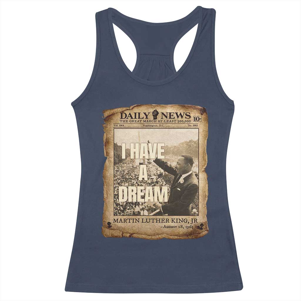 I Have A Dream Martin Luther King MLK Day Racerback Tank Top March On Washington Black History