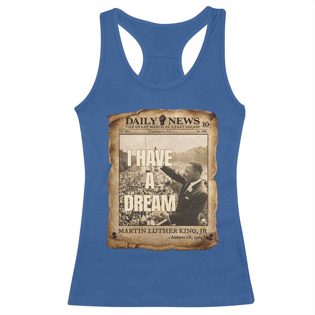 I Have A Dream Martin Luther King MLK Day Racerback Tank Top March On Washington Black History