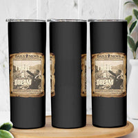 I Have A Dream Martin Luther King MLK Day Skinny Tumbler March On Washington Black History
