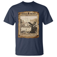 I Have A Dream Martin Luther King MLK Day T Shirt March On Washington Black History