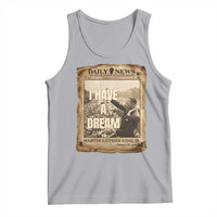 I Have A Dream Martin Luther King MLK Day Tank Top March On Washington Black History