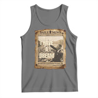 I Have A Dream Martin Luther King MLK Day Tank Top March On Washington Black History