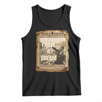 I Have A Dream Martin Luther King MLK Day Tank Top March On Washington Black History