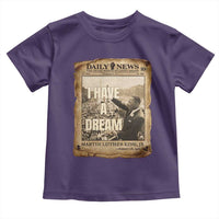 I Have A Dream Martin Luther King MLK Day Toddler T Shirt March On Washington Black History