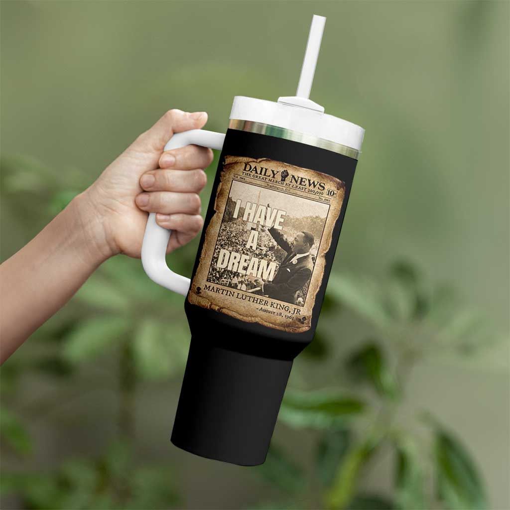 I Have A Dream Martin Luther King MLK Day Tumbler With Handle March On Washington Black History