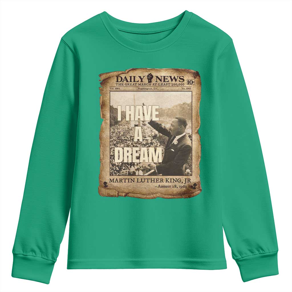 I Have A Dream Martin Luther King MLK Day Youth Sweatshirt March On Washington Black History