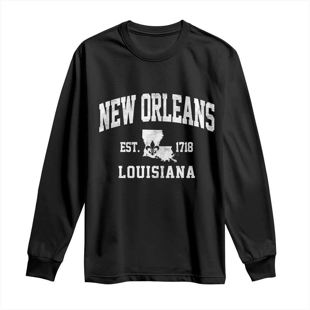 New Orleans Louisiana LA Est 1718 Long Sleeve Shirt