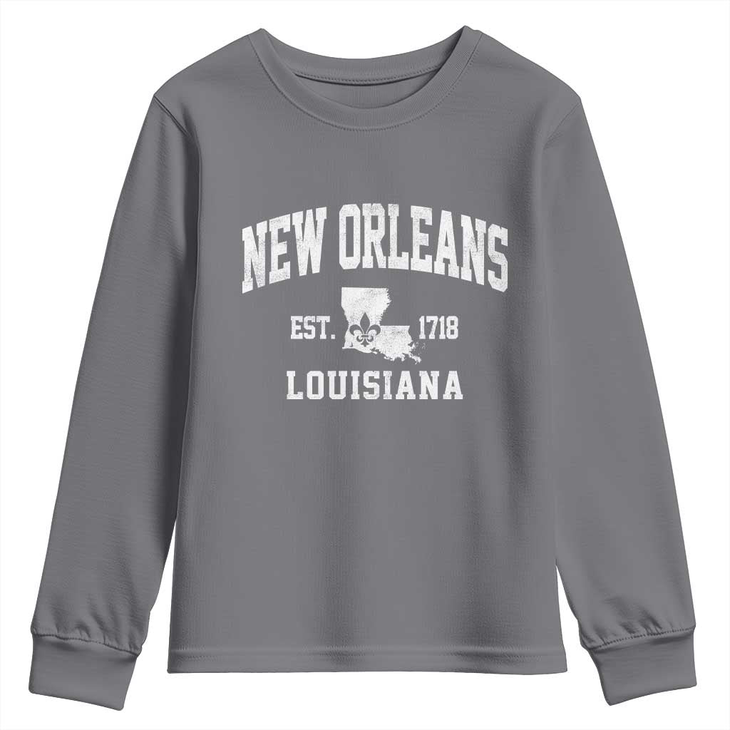 New Orleans Louisiana LA Est 1718 Youth Sweatshirt