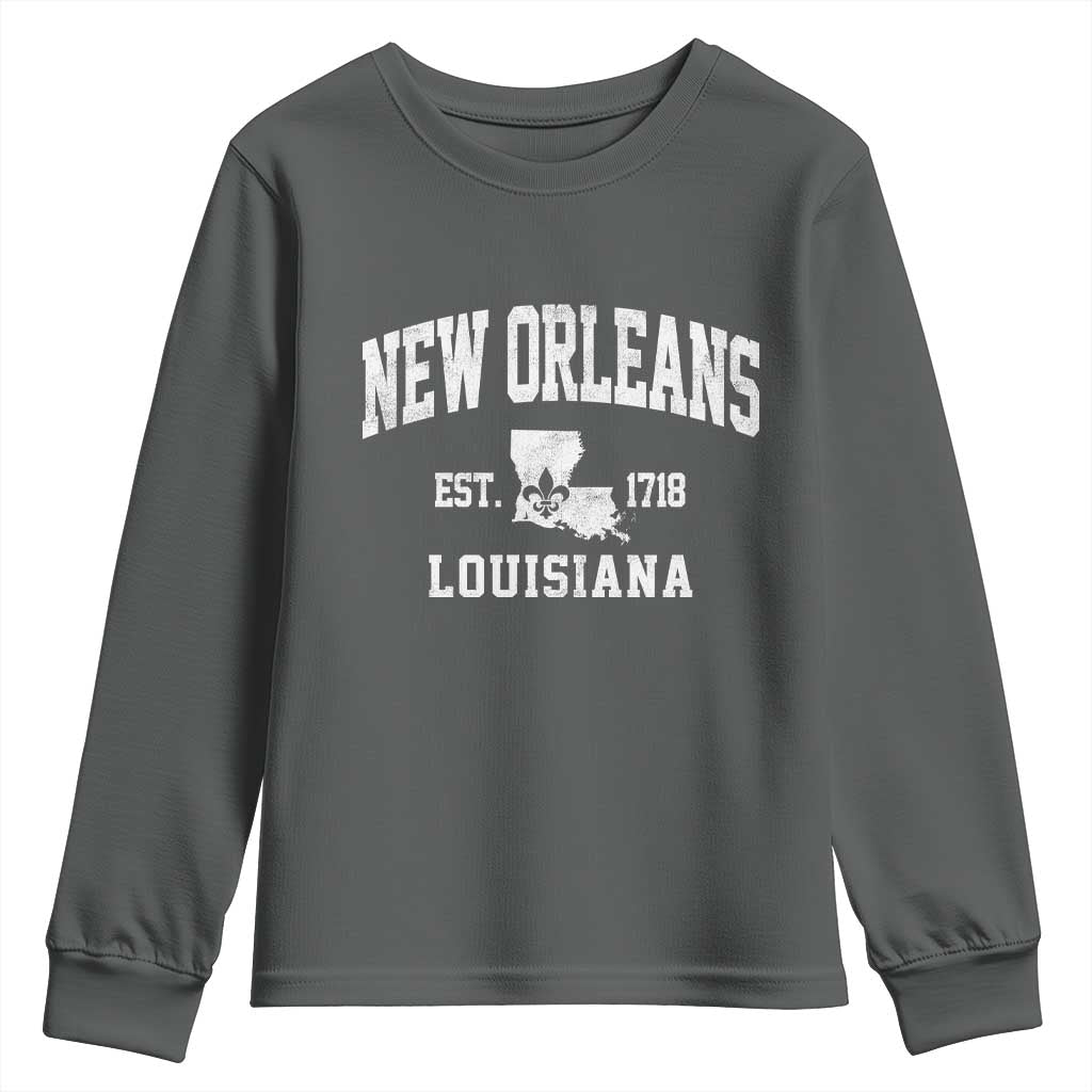 New Orleans Louisiana LA Est 1718 Youth Sweatshirt