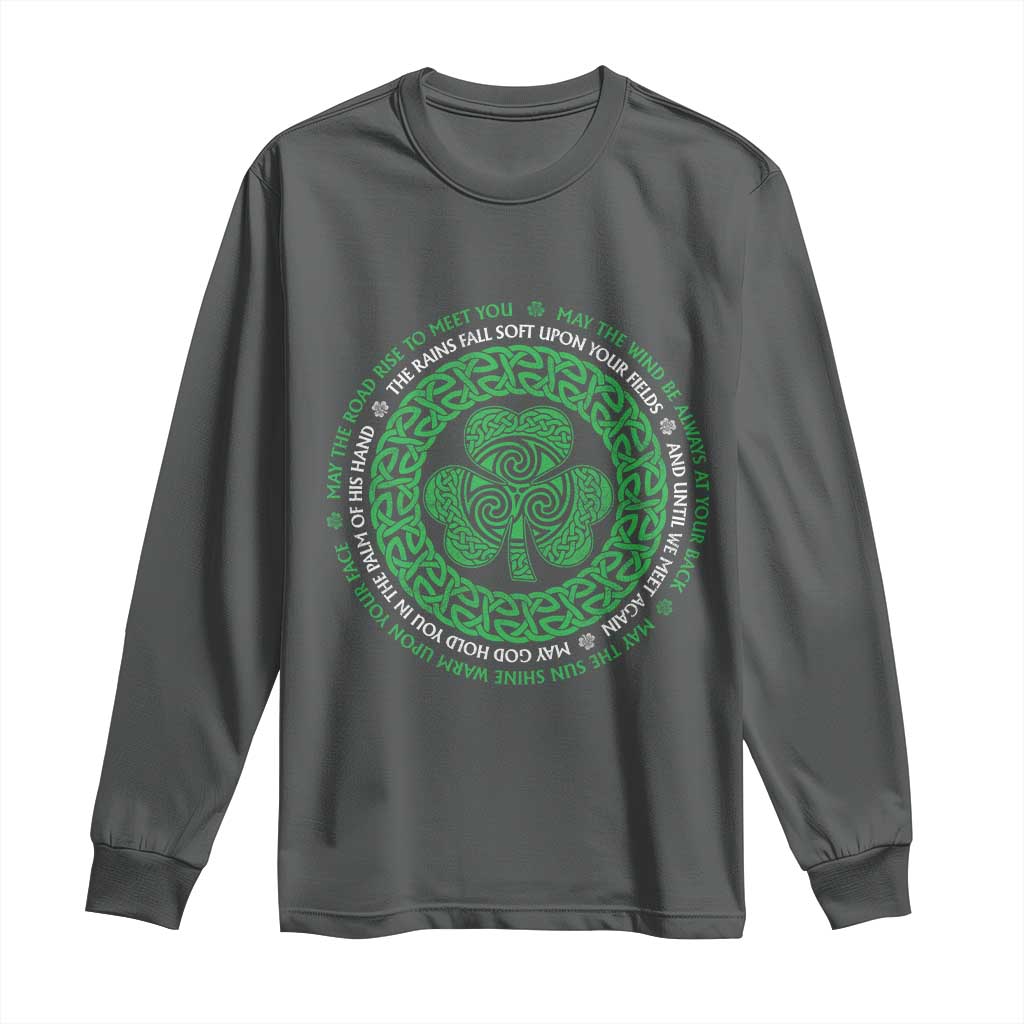 Irish Blessing May The Road Rise To Meet You Long Sleeve Shirt Celtic Knot Shamrock