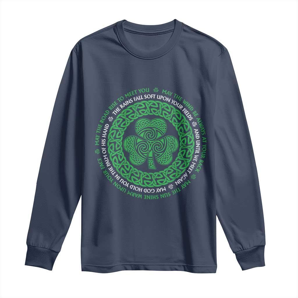 Irish Blessing May The Road Rise To Meet You Long Sleeve Shirt Celtic Knot Shamrock
