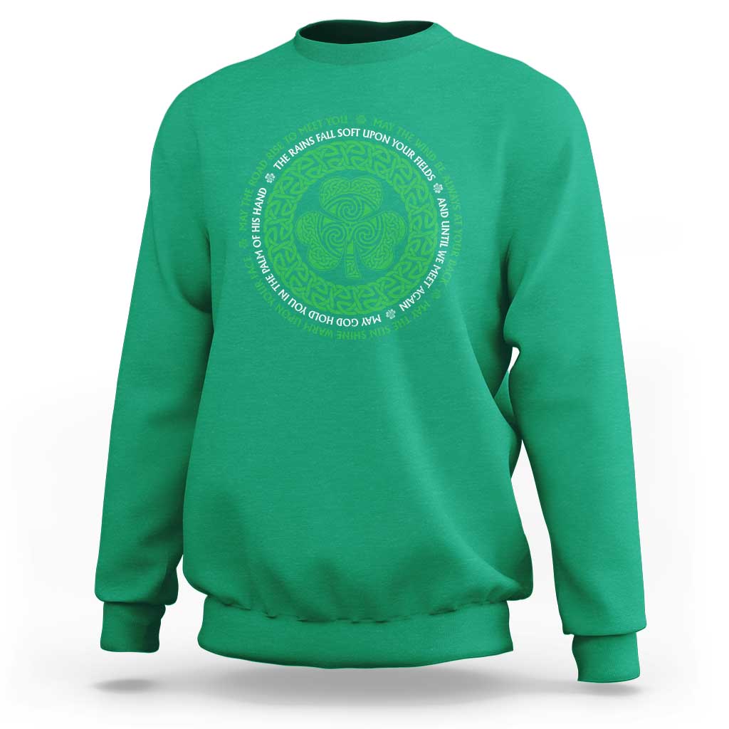 Irish Blessing May The Road Rise To Meet You Sweatshirt Celtic Knot Shamrock