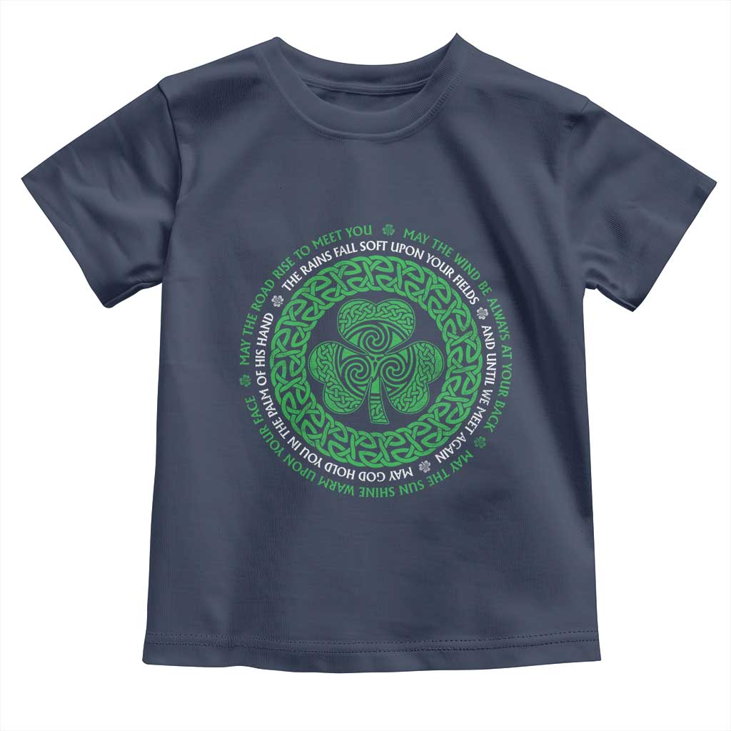 Irish Blessing May The Road Rise To Meet You Toddler T Shirt Celtic Knot Shamrock