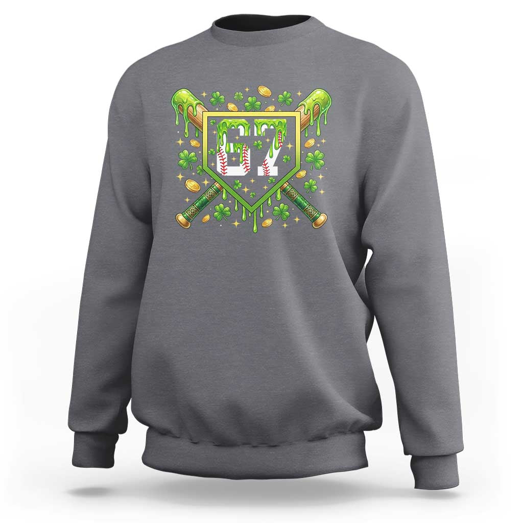 Funny St Patricks Day 67 Six Seven Baseball Ice Cream Drip Sweatshirt