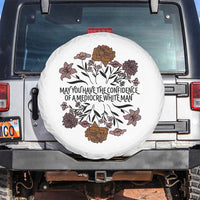 May You Have The Confidence Of A Mediorcre White Man Spare Tire Cover Vintage Floral