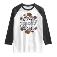 May You Have The Confidence Of A Mediorcre White Man Raglan Shirt Vintage Floral