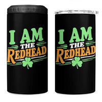 Funny St Patrick's Day I Am The Redhead 4 in 1 Can Cooler Tumbler Shamrock