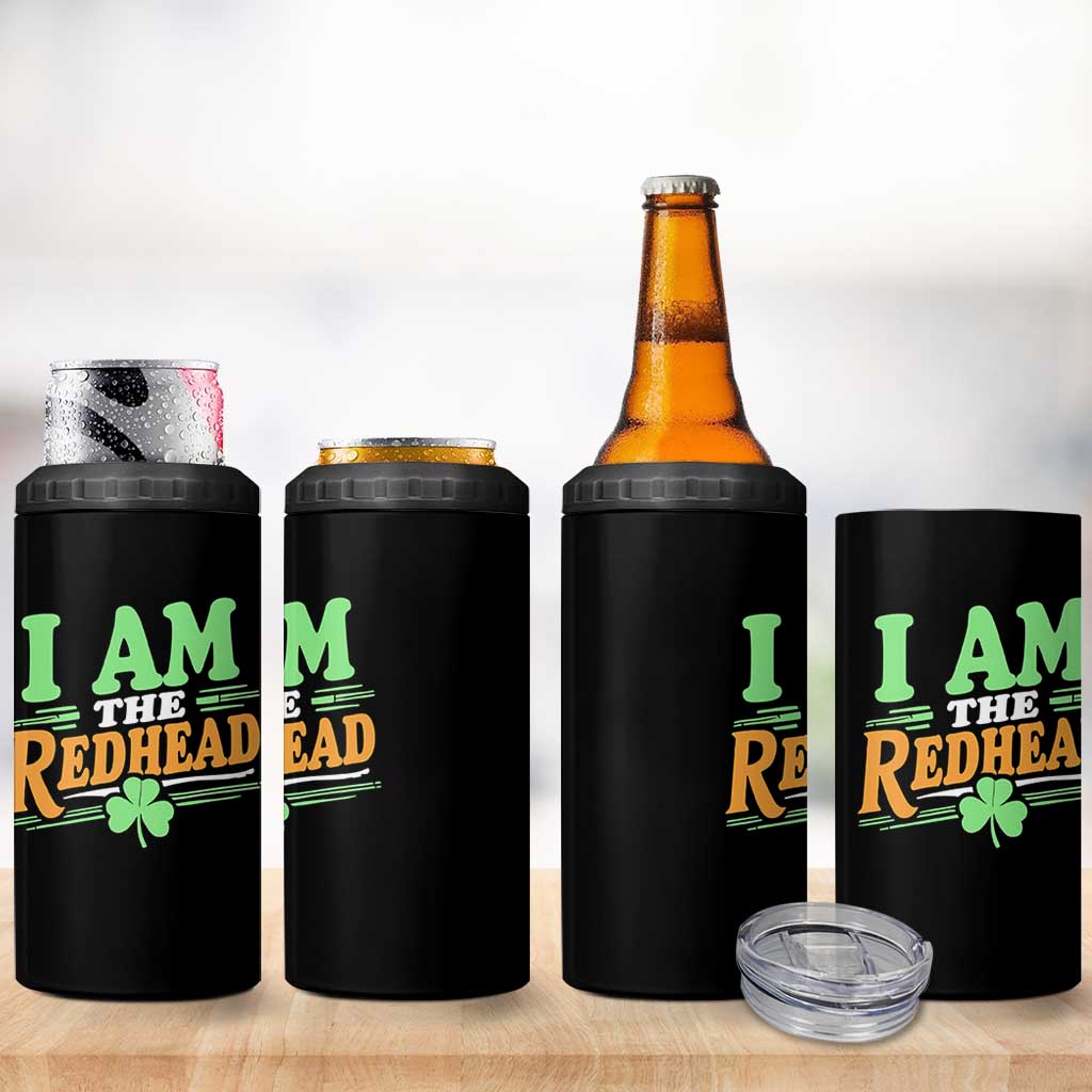 Funny St Patrick's Day I Am The Redhead 4 in 1 Can Cooler Tumbler Shamrock