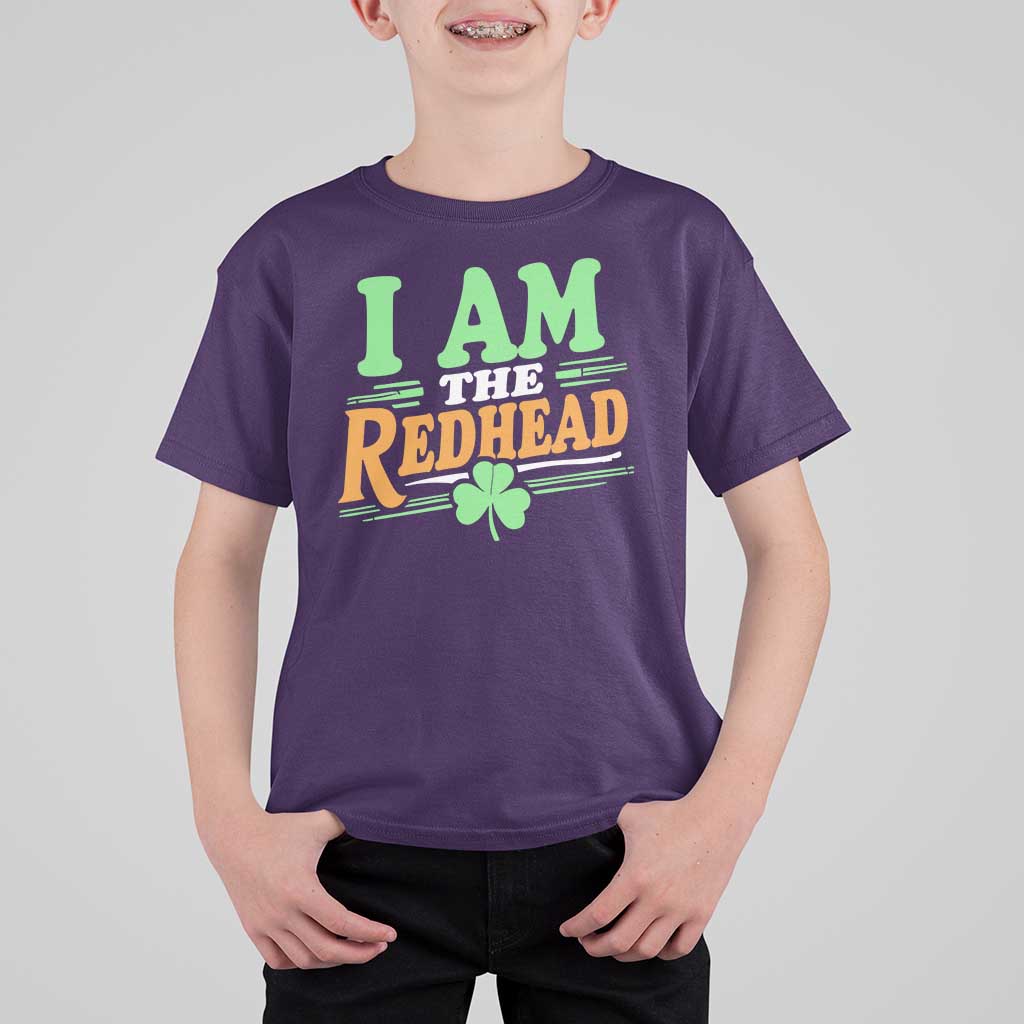 Funny St Patrick's Day I Am The Redhead T Shirt For Kid Shamrock