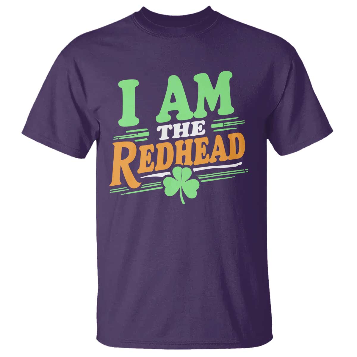 Funny St Patrick's Day I Am The Redhead T Shirt Shamrock