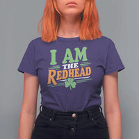 Funny St Patrick's Day I Am The Redhead T Shirt For Women Shamrock