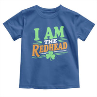 Funny St Patrick's Day I Am The Redhead Toddler T Shirt Shamrock