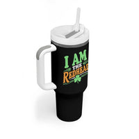 Funny St Patrick's Day I Am The Redhead Tumbler With Handle Shamrock