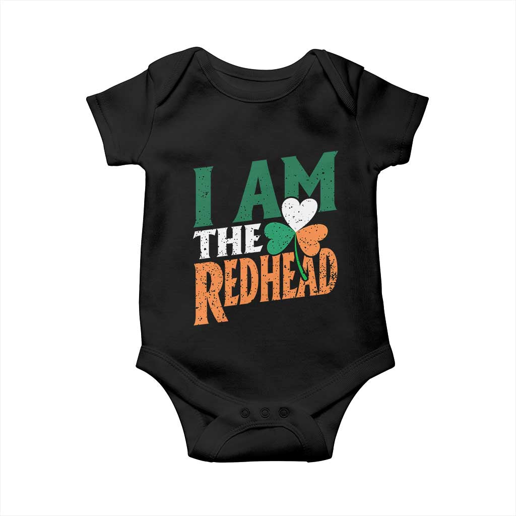Funny Irish St Patrick's Day I Am The Redhead Baby Onesie Ireland Flag Shamrock