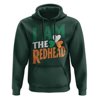 Funny Irish St Patrick's Day I Am The Redhead Hoodie Ireland Flag Shamrock